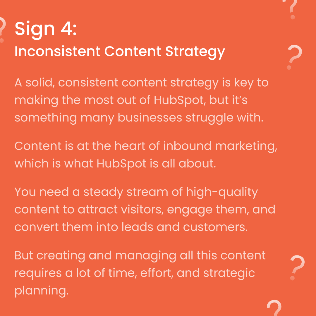 showing that an inconsistent strategy is the first sign of needing to outsource HubSpot operations