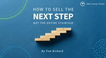 Selling the next step in the sales process